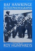 Book cover of RAF Hawkinge in Old Photographs by HUMPHREYS, Roy